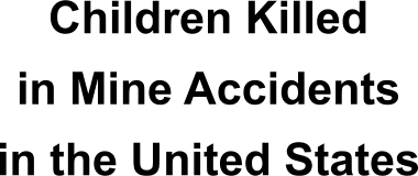 Children Killed in Mine Accidents in the United States